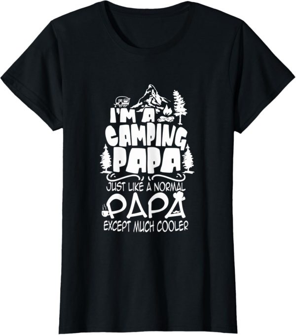 Funny Camping Clothes Campfire Shirt I'm A Camping Papa T-shirt